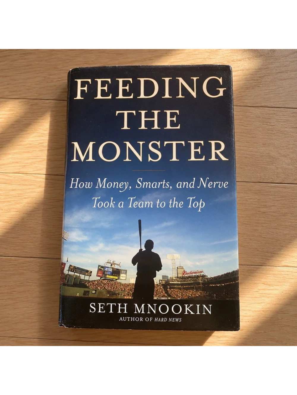 Feeding the Monster Seth Mnookin Boston Red Sox 1st Edition Hardcover 2006